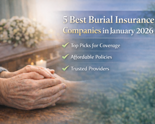 5 Best Burial Insurance Companies in January 2026