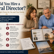 Should You Hire a Funeral Director?